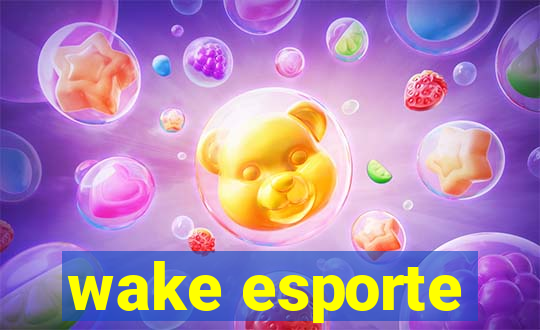 wake esporte